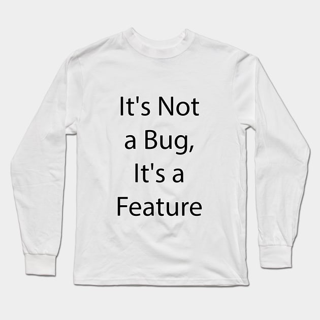 Nerdy and Geeky Quote 14 Long Sleeve T-Shirt by Park Windsor